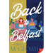 Back to Belfast