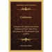 California: A History Of Upper And Lower California From Their First Discovery To The Present Time (1839)