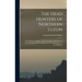 The Head Hunters of Northern Luzon: From Ifugao to Kalinga, a Ride Through the Mountains of Northern Luzon, With an Appendix on the Independence of th