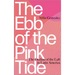 The Ebb of the Pink Tide: The Decline of the Left in Latin America