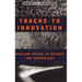 Tracks to Innovation: Nuclear Tracks in Science and Technology