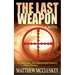 The Last Weapon