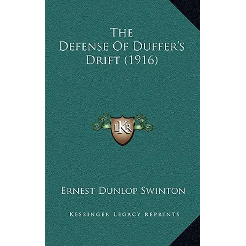 The Defense Of Duffer's Drift (1916)