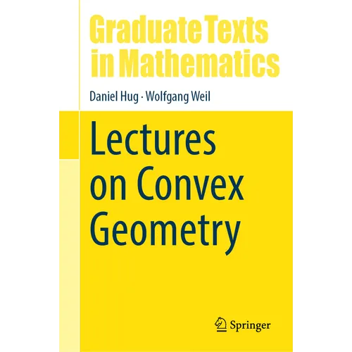 Lectures on Convex Geometry