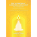 The Alchemy of Supreme Compassion the Ultimate Path: To Higher Consciousness and Deathless Life