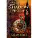Shadow Phoenix: Volume 1, Episodes 5-8: A YA Steampunk Vigilante Superhero Serial