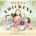 Mama's Chickens