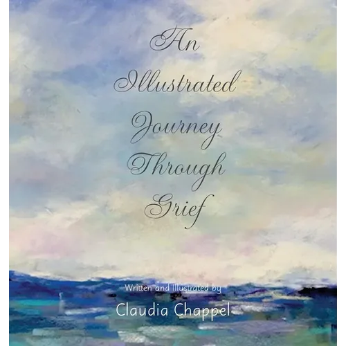 An Illustrated Journey Through Grief