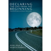 Declaring the End from the Beginning