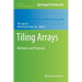 Tiling Arrays: Methods and Protocols