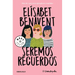 Seremos Recuerdos / We Will Become Memories