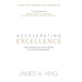 Accelerating Excellence: The Principles that Drive Elite Performance