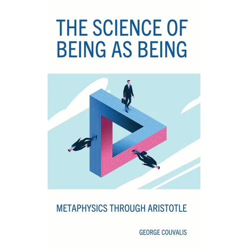 The Science of Being as Being: Metaphysics Through Aristotle