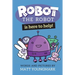Robot the Robot is Here to Help!