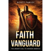 Faith Vanguard: The Urgent Call To Awaken America