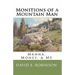 Monitions of a Mountain Man: Manna, Money, & Me