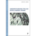 Understanding Police Intelligence Work