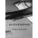 #Lovesong