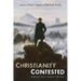 Christianity Contested: Replies to Critics' Toughest Objections