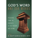 God's Word and Our Words: Preaching from the Prophets to the Present and Beyond