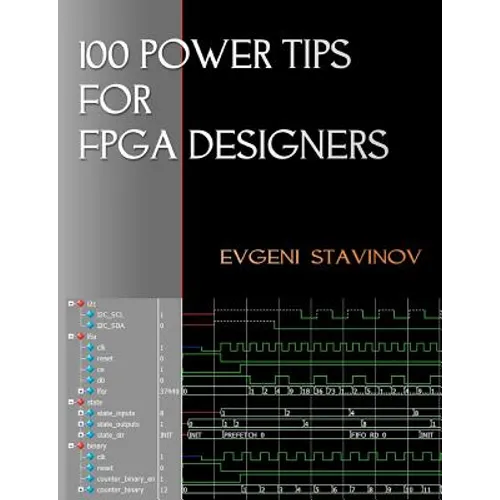 100 Power Tips For FPGA Designers