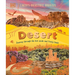 Desert: Journey Through the Hot Sands and Frosty Lands