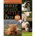 Storey's Illustrated Breed Guide to Sheep, Goats, Cattle and Pigs: 163 Breeds from Common to Rare