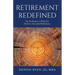 Retirement Redefined: The Six Buckets to Help You Achieve a Successful Retirement