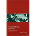 Commodifying Marxism: The Formation of Modern Thai Radical Culture, 1927-1958 Volume 3