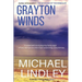 Grayton Winds: A suspenseful family saga of love, betrayal and life's difficult compromises.