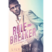 Rule Breaker