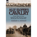 Ally Sloper's Cavalry: From Mons to Loos with the Army Service Corps During the First World War