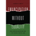 Emancipation Without Equality: Pan-African Activism and the Global Color Line