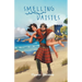Smelling Daisies: Modern Day Soldier, Daisy, Time Travels to Old World Scotland Where Her Bravery is Put to the Test, While Giving Love Another Chance