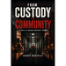 From Custody to Community: A Skills-Based Reentry Guide