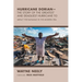 Hurricane Dorian-The Story of the Greatest and Deadliest Hurricane To: Impact the Bahamas in the Modern Era