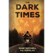 The Dark Times: A Zombie Novel