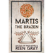 Martis the Brazen