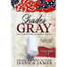 Shades of Gray: Complete Civil War Serial Trilogy: Complete Civil War Serial Trilogy