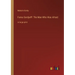 Foma Gordyeff: The Man Who Was Afraid: in large print