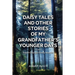 Daisy Tales and Other Stories of My Grandfather's Younger Days in the South Georgia Piney Woods