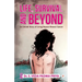 Life, Survival And Beyond (An Untold Story of Living Beyond Breast Cancer)