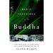 Basic Teachings of the Buddha: A New Translation and Compilation, with a Guide to Reading the Texts
