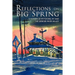 Reflections on Big Spring: A History of Pittsford, NY and the Genesee River Valley