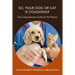 So Your Dog or Cat is Coughing?: A Comprehensive Guide for Pet Parents