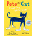 Pete the Cat: I Love My White Shoes