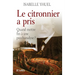 Le Citronnier a Pris Quand Mettre Fin a Une
