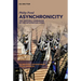 Asynchronicity: The Temporal Dimensions of the Information Crisis