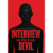 Interview with the Devil