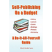 Self-Publishing On A Budget: A Do-It-All-Yourself Guide